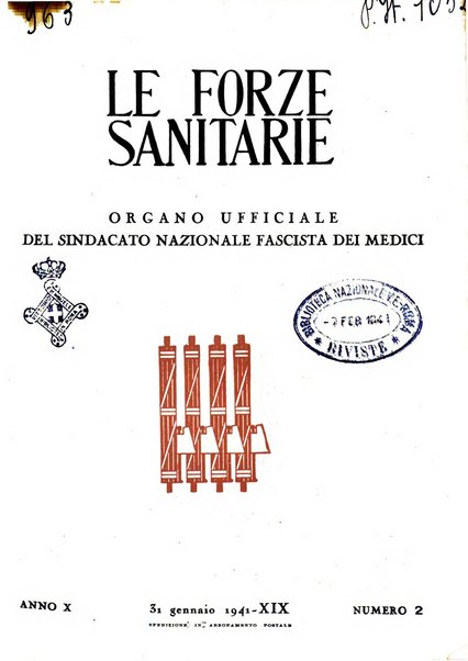 Le forze sanitarie organo ufficiale del Sindacato nazionale fascista dei medici e degli ordini dei medici