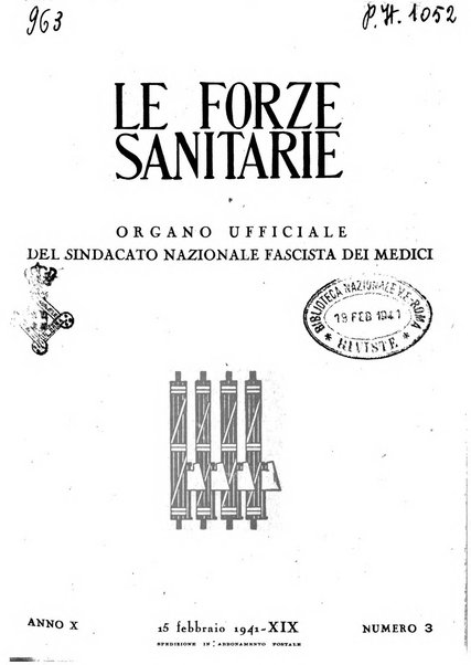 Le forze sanitarie organo ufficiale del Sindacato nazionale fascista dei medici e degli ordini dei medici