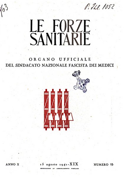 Le forze sanitarie organo ufficiale del Sindacato nazionale fascista dei medici e degli ordini dei medici