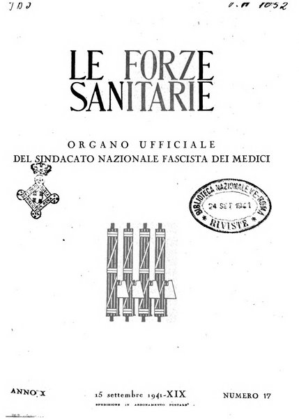 Le forze sanitarie organo ufficiale del Sindacato nazionale fascista dei medici e degli ordini dei medici