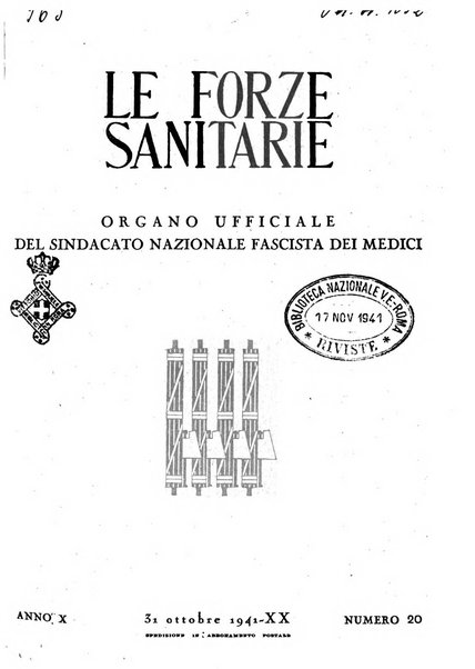 Le forze sanitarie organo ufficiale del Sindacato nazionale fascista dei medici e degli ordini dei medici