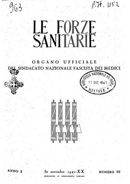 Le forze sanitarie organo ufficiale del Sindacato nazionale fascista dei medici e degli ordini dei medici