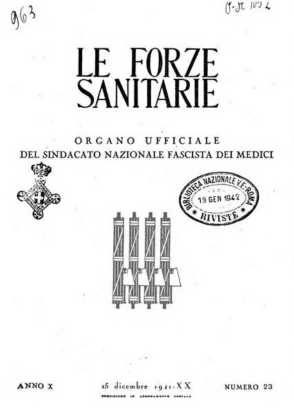 Le forze sanitarie organo ufficiale del Sindacato nazionale fascista dei medici e degli ordini dei medici