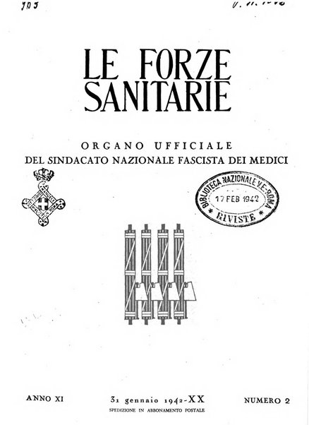 Le forze sanitarie organo ufficiale del Sindacato nazionale fascista dei medici e degli ordini dei medici