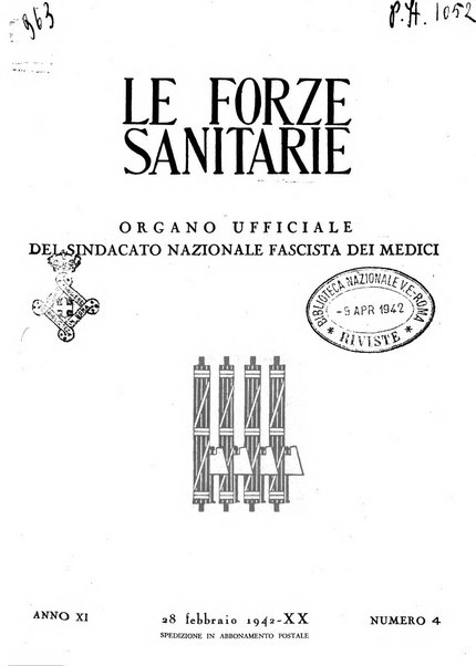 Le forze sanitarie organo ufficiale del Sindacato nazionale fascista dei medici e degli ordini dei medici