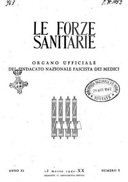 Le forze sanitarie organo ufficiale del Sindacato nazionale fascista dei medici e degli ordini dei medici
