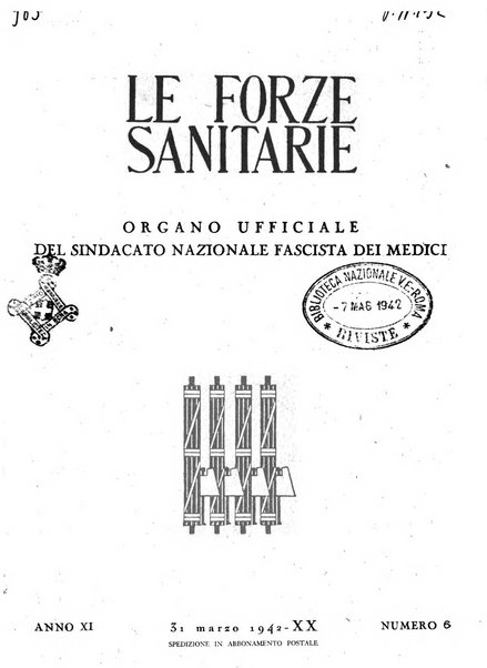 Le forze sanitarie organo ufficiale del Sindacato nazionale fascista dei medici e degli ordini dei medici