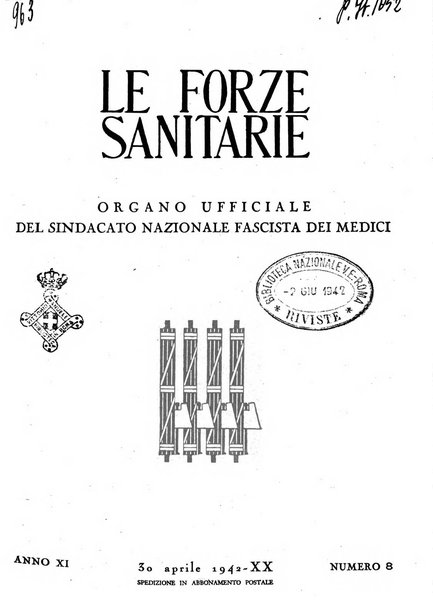 Le forze sanitarie organo ufficiale del Sindacato nazionale fascista dei medici e degli ordini dei medici