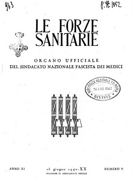 Le forze sanitarie organo ufficiale del Sindacato nazionale fascista dei medici e degli ordini dei medici