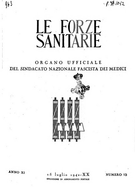 Le forze sanitarie organo ufficiale del Sindacato nazionale fascista dei medici e degli ordini dei medici