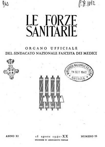 Le forze sanitarie organo ufficiale del Sindacato nazionale fascista dei medici e degli ordini dei medici