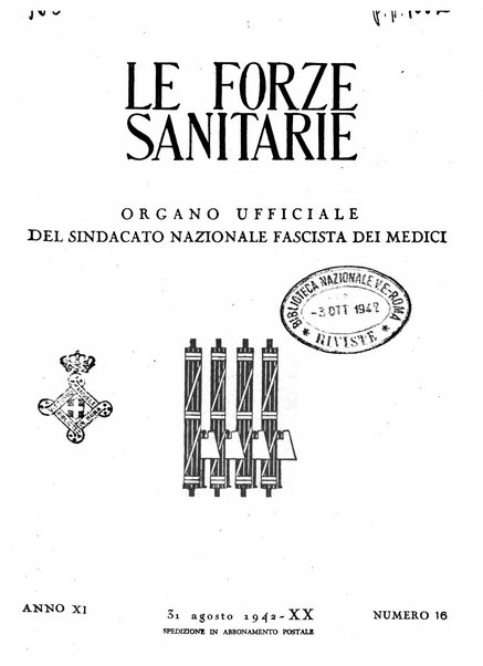 Le forze sanitarie organo ufficiale del Sindacato nazionale fascista dei medici e degli ordini dei medici