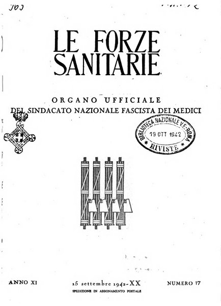 Le forze sanitarie organo ufficiale del Sindacato nazionale fascista dei medici e degli ordini dei medici