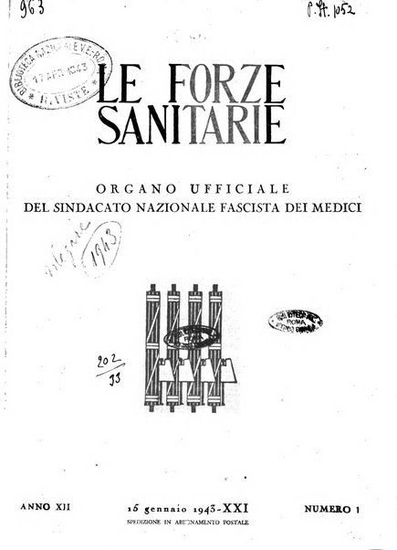 Le forze sanitarie organo ufficiale del Sindacato nazionale fascista dei medici e degli ordini dei medici