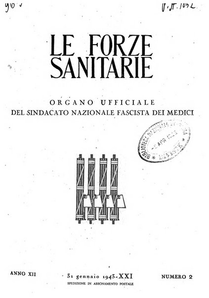 Le forze sanitarie organo ufficiale del Sindacato nazionale fascista dei medici e degli ordini dei medici