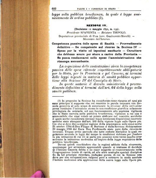 La giustizia amministrativa raccolta di decisioni e pareri del Consiglio di Stato, decisioni della Corte dei conti, sentenze della Cassazione di Roma, e decisioni delle Giunte provinciali amministrative