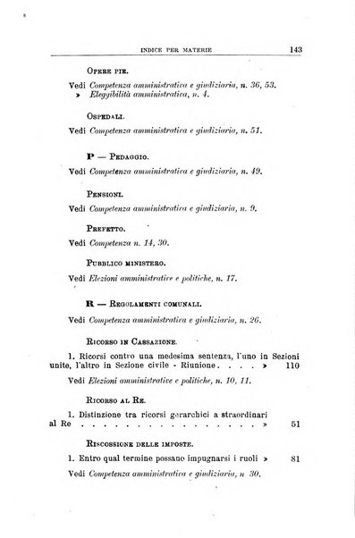 La giustizia amministrativa raccolta di decisioni e pareri del Consiglio di Stato, decisioni della Corte dei conti, sentenze della Cassazione di Roma, e decisioni delle Giunte provinciali amministrative