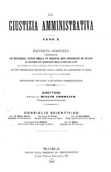 La giustizia amministrativa raccolta di decisioni e pareri del Consiglio di Stato, decisioni della Corte dei conti, sentenze della Cassazione di Roma, e decisioni delle Giunte provinciali amministrative