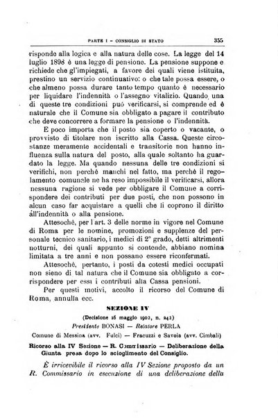 La giustizia amministrativa raccolta di decisioni e pareri del Consiglio di Stato, decisioni della Corte dei conti, sentenze della Cassazione di Roma, e decisioni delle Giunte provinciali amministrative