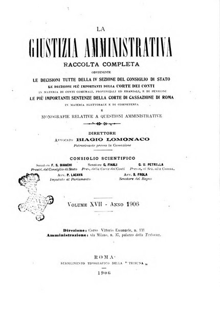 La giustizia amministrativa raccolta di decisioni e pareri del Consiglio di Stato, decisioni della Corte dei conti, sentenze della Cassazione di Roma, e decisioni delle Giunte provinciali amministrative