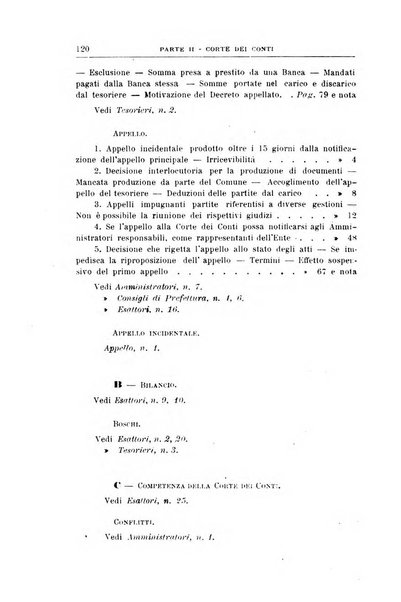 La giustizia amministrativa raccolta di decisioni e pareri del Consiglio di Stato, decisioni della Corte dei conti, sentenze della Cassazione di Roma, e decisioni delle Giunte provinciali amministrative