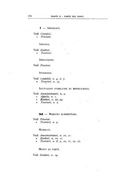 La giustizia amministrativa raccolta di decisioni e pareri del Consiglio di Stato, decisioni della Corte dei conti, sentenze della Cassazione di Roma, e decisioni delle Giunte provinciali amministrative