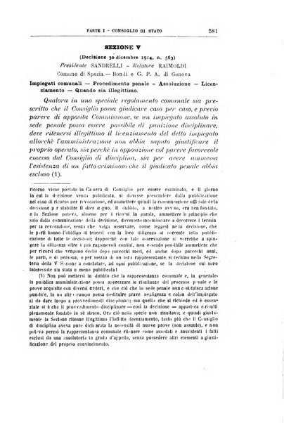 La giustizia amministrativa raccolta di decisioni e pareri del Consiglio di Stato, decisioni della Corte dei conti, sentenze della Cassazione di Roma, e decisioni delle Giunte provinciali amministrative