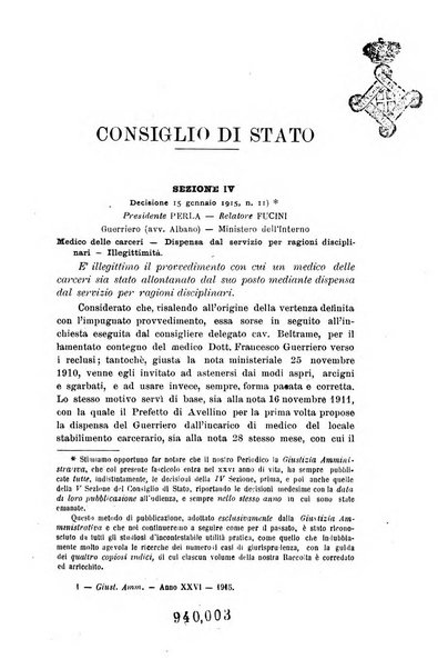 La giustizia amministrativa raccolta di decisioni e pareri del Consiglio di Stato, decisioni della Corte dei conti, sentenze della Cassazione di Roma, e decisioni delle Giunte provinciali amministrative