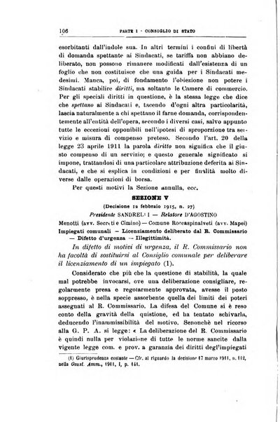 La giustizia amministrativa raccolta di decisioni e pareri del Consiglio di Stato, decisioni della Corte dei conti, sentenze della Cassazione di Roma, e decisioni delle Giunte provinciali amministrative