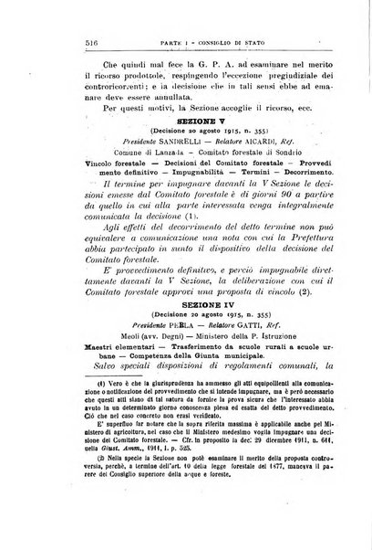 La giustizia amministrativa raccolta di decisioni e pareri del Consiglio di Stato, decisioni della Corte dei conti, sentenze della Cassazione di Roma, e decisioni delle Giunte provinciali amministrative