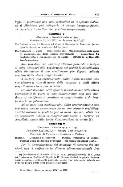 La giustizia amministrativa raccolta di decisioni e pareri del Consiglio di Stato, decisioni della Corte dei conti, sentenze della Cassazione di Roma, e decisioni delle Giunte provinciali amministrative