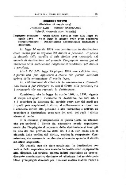 La giustizia amministrativa raccolta di decisioni e pareri del Consiglio di Stato, decisioni della Corte dei conti, sentenze della Cassazione di Roma, e decisioni delle Giunte provinciali amministrative