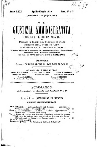 La giustizia amministrativa raccolta di decisioni e pareri del Consiglio di Stato, decisioni della Corte dei conti, sentenze della Cassazione di Roma, e decisioni delle Giunte provinciali amministrative