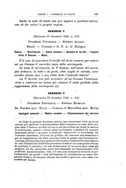 La giustizia amministrativa raccolta di decisioni e pareri del Consiglio di Stato, decisioni della Corte dei conti, sentenze della Cassazione di Roma, e decisioni delle Giunte provinciali amministrative