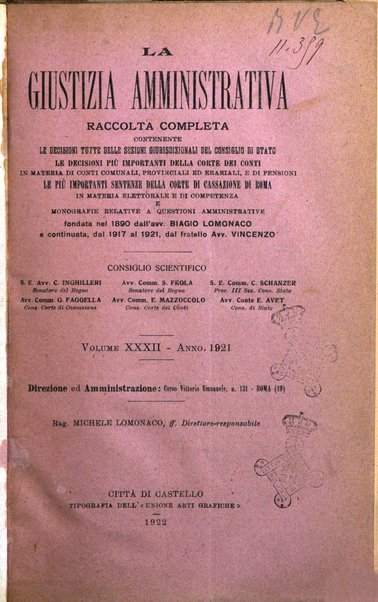 La giustizia amministrativa raccolta di decisioni e pareri del Consiglio di Stato, decisioni della Corte dei conti, sentenze della Cassazione di Roma, e decisioni delle Giunte provinciali amministrative