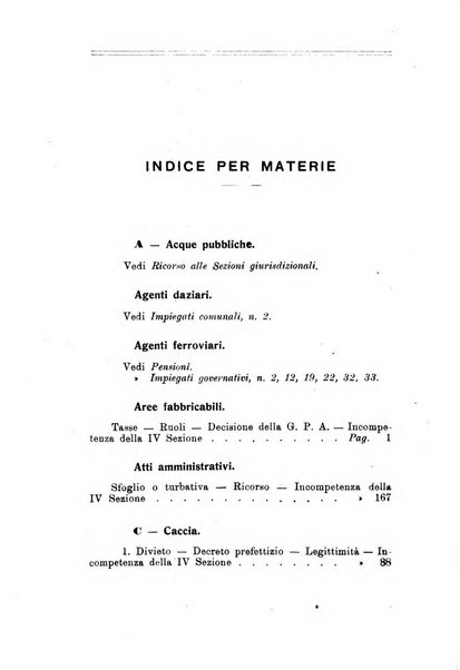 La giustizia amministrativa raccolta di decisioni e pareri del Consiglio di Stato, decisioni della Corte dei conti, sentenze della Cassazione di Roma, e decisioni delle Giunte provinciali amministrative