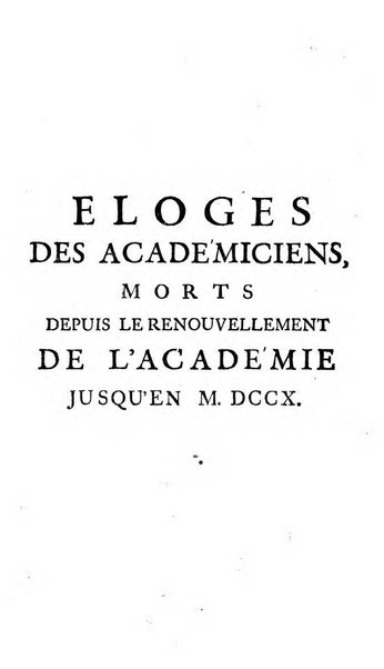 Histoire de l'Academie royale des inscriptions et belles lettres depuis son establissement jusqu'à present avec les Mémoires de littérature tirez des registres de cette Académie..