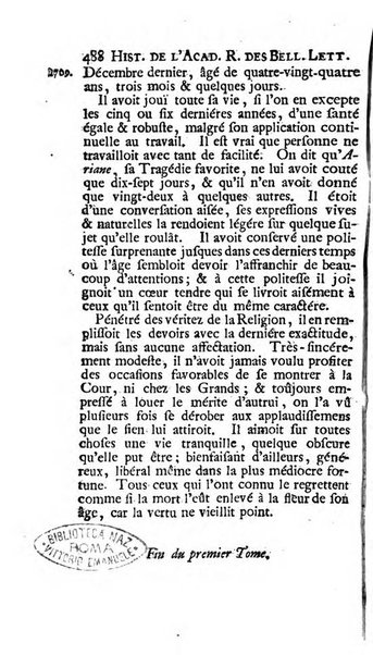 Histoire de l'Academie royale des inscriptions et belles lettres depuis son establissement jusqu'à present avec les Mémoires de littérature tirez des registres de cette Académie..