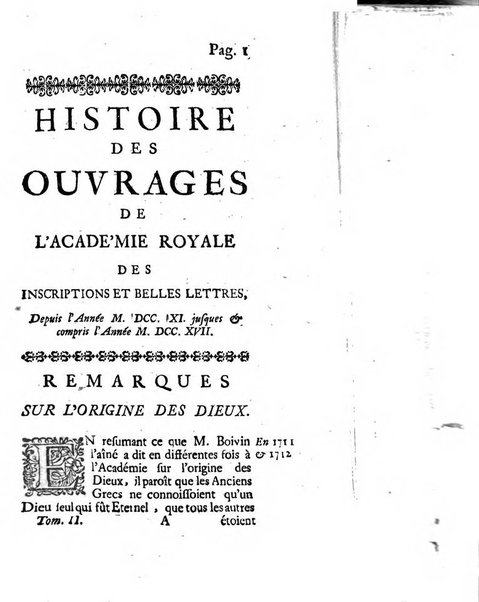 Histoire de l'Academie royale des inscriptions et belles lettres depuis son establissement jusqu'à present avec les Mémoires de littérature tirez des registres de cette Académie..