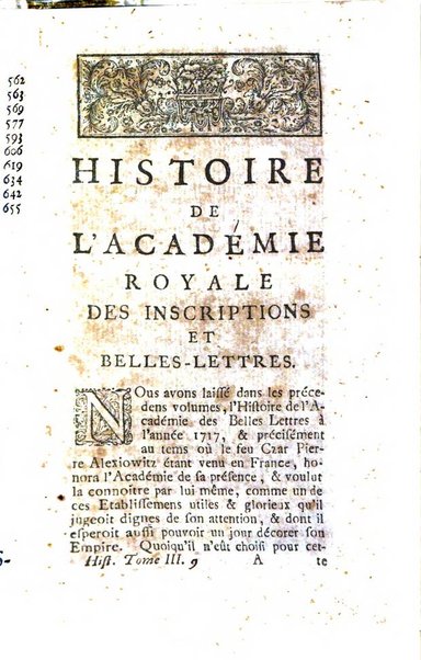 Histoire de l'Academie royale des inscriptions et belles lettres depuis son establissement jusqu'à present avec les Mémoires de littérature tirez des registres de cette Académie..