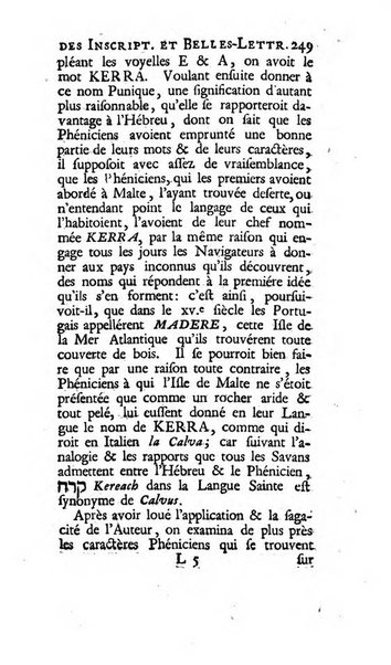 Histoire de l'Academie royale des inscriptions et belles lettres depuis son establissement jusqu'à present avec les Mémoires de littérature tirez des registres de cette Académie..