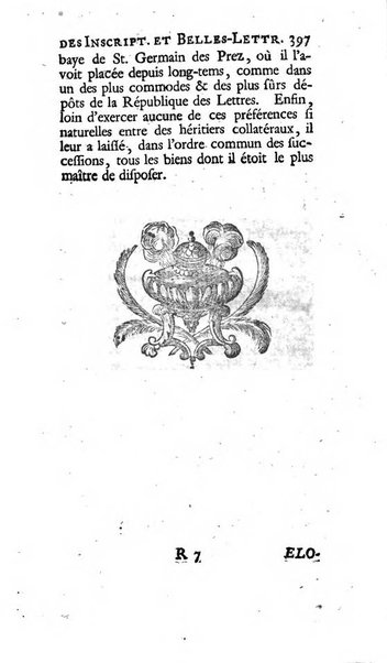 Histoire de l'Academie royale des inscriptions et belles lettres depuis son establissement jusqu'à present avec les Mémoires de littérature tirez des registres de cette Académie..