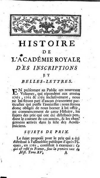 Histoire de l'Academie royale des inscriptions et belles lettres depuis son establissement jusqu'à present avec les Mémoires de littérature tirez des registres de cette Académie..