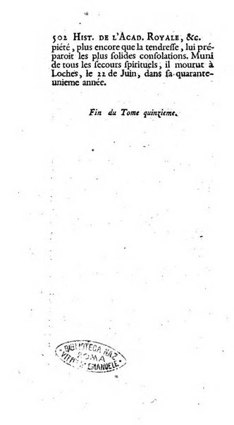 Histoire de l'Academie royale des inscriptions et belles lettres depuis son establissement jusqu'à present avec les Mémoires de littérature tirez des registres de cette Académie..