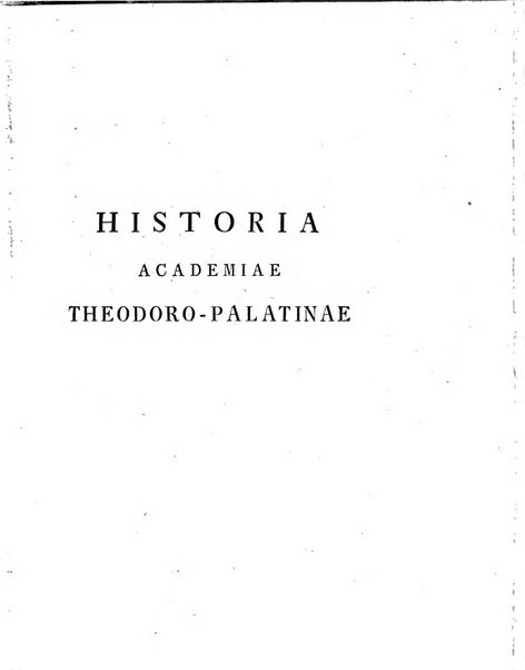 Historia et commentationes Academiae electoralis scientiarum et elegantiorum literarum Theodoro-Palatinae