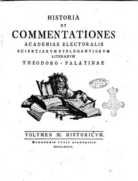 Historia et commentationes Academiae electoralis scientiarum et elegantiorum literarum Theodoro-Palatinae