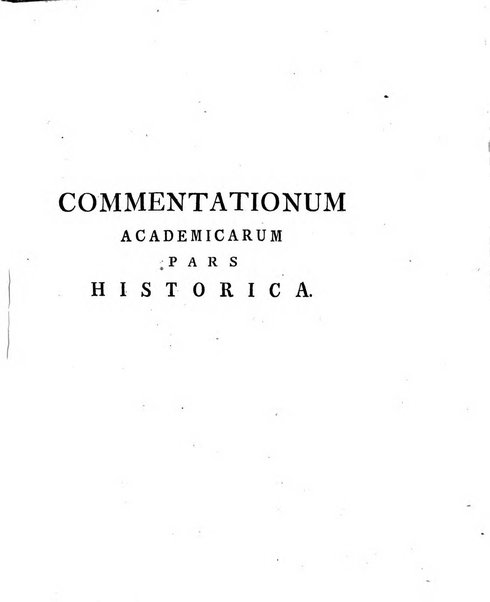 Historia et commentationes Academiae electoralis scientiarum et elegantiorum literarum Theodoro-Palatinae