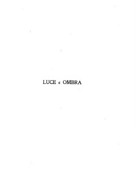 Luce e ombra rivista mensile illustrata di scienze spiritualistiche