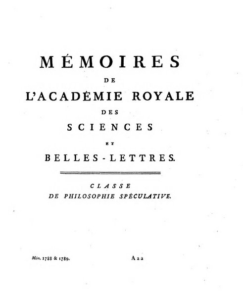 Memoires de l'Academie royale des sciences et belles lettres depuis l'avenement de Frederic Guillaume 2. au throne