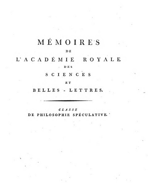 Memoires de l'Academie royale des sciences et belles lettres depuis l'avenement de Frederic Guillaume 2. au throne